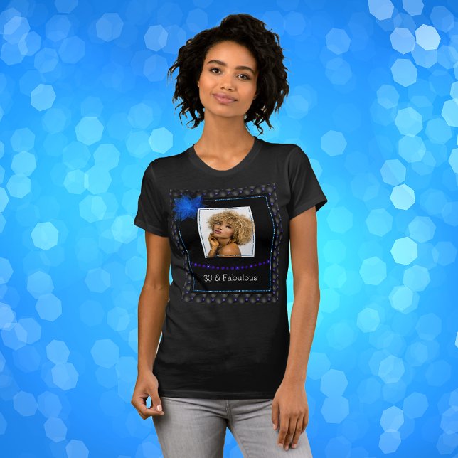 30 und fabelhaftes Elegant Blau und Schwarzes Foto T-Shirt (Von Creator hochgeladen)