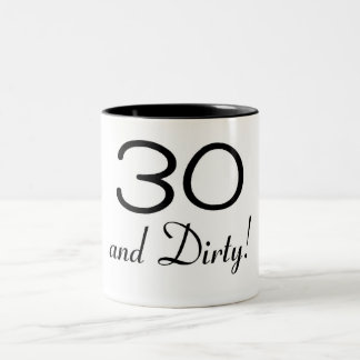 30 und schmutzige 3 zweifarbige tasse