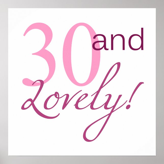 30 und schöne Geburtstagsgeschenke Poster (Vorne)