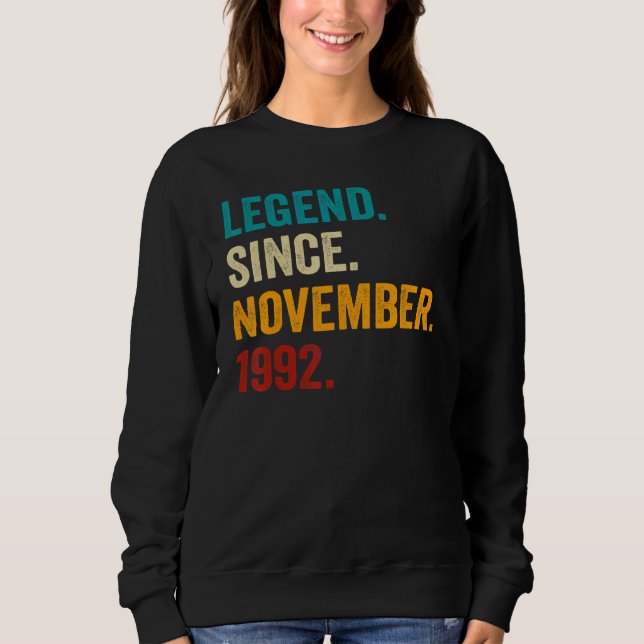 30 Years Old  30th Bday Men Legend Since November  Sweatshirt (Vorderseite)