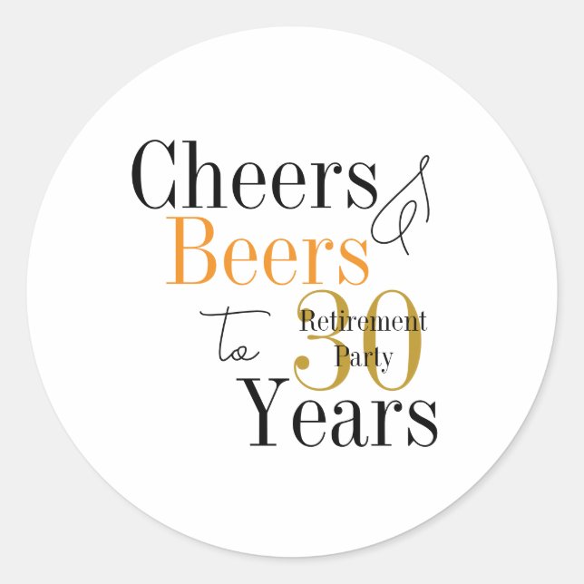 30 Years Retirement Cheers and Beers Minimal Party Runder Aufkleber (Vorderseite)
