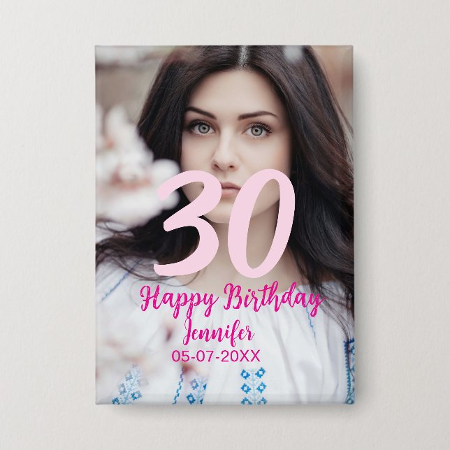 30th birthday add name date year white photo button (Vorderseite)