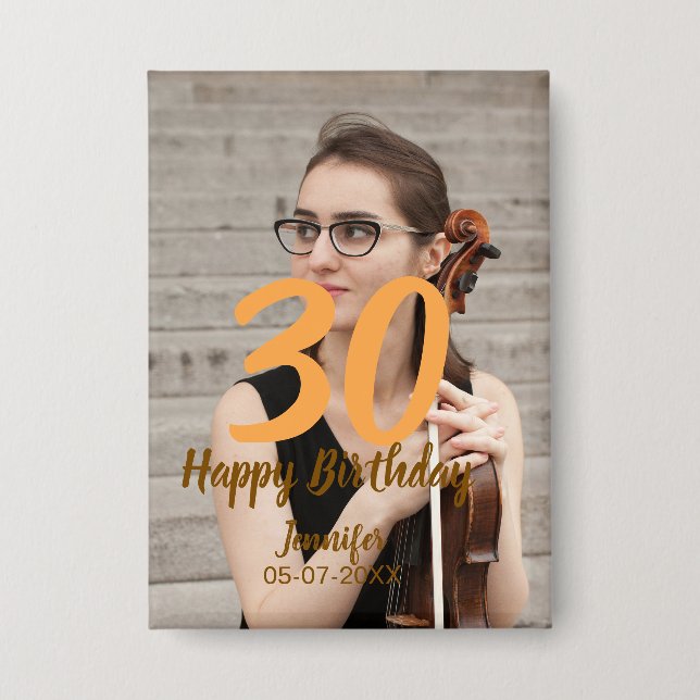 30th birthday add name date year white photo button (Vorderseite)