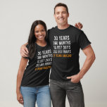 30th Birthday birthday countdown Gift. T-Shirt<br><div class="desc">30th Birthday birthday countdown Gift.</div>