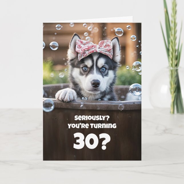 30th Birthday Cute and Funny Surprised Husky Card Karte (Vorderseite)