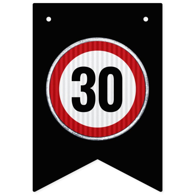 30th Birthday Speed Limit Sign - ANY AGE Wimpelkette (Erste Fahne)