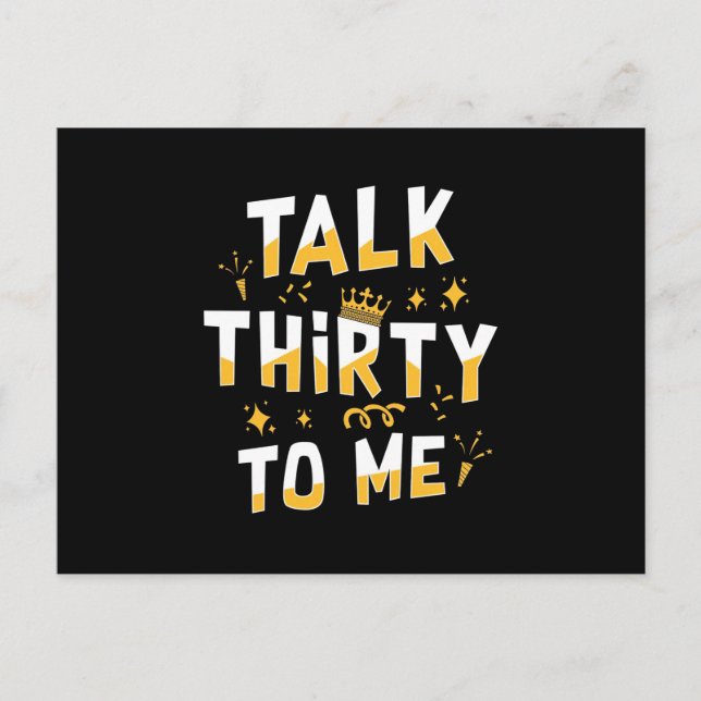 30th Birthday | Talk Thirty To Me Postkarte (Vorderseite)