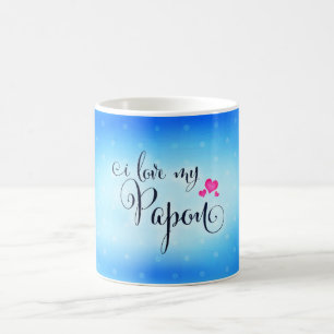 311 i-Liebe mein Papou Kaffeetasse