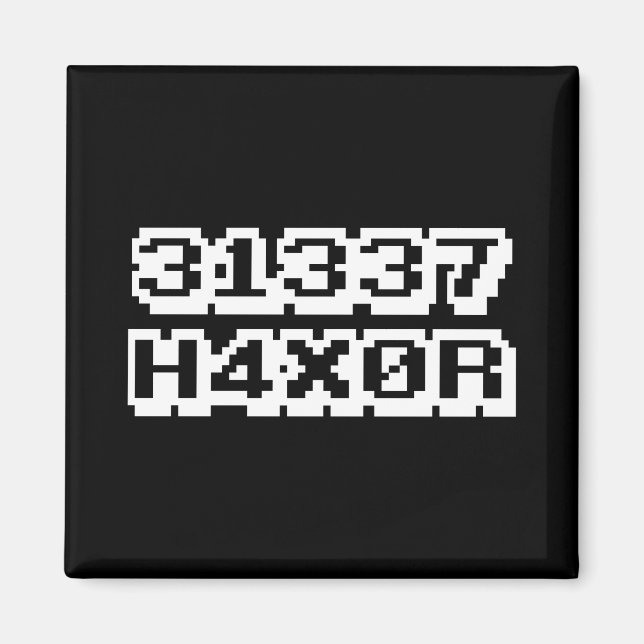 31337 H4X0R MAGNET (Vorne)