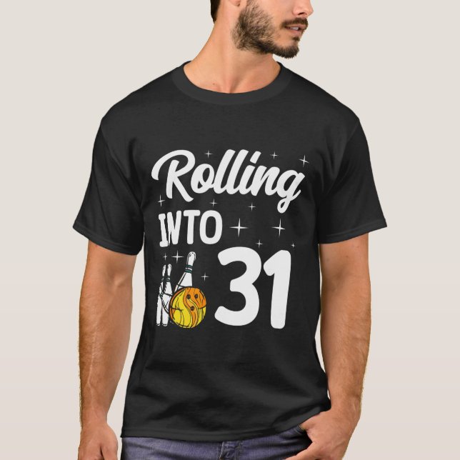 31. Bowling 31. Geburtstag T-Shirt (Vorderseite)