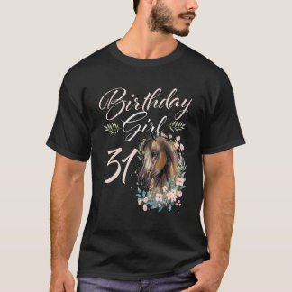 31. Geburtstag Girl Horse 31 Jahre alter Tag T-Shirt