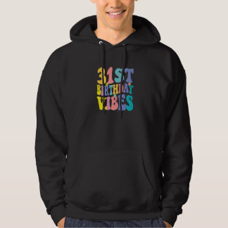31. Geburtstag Vibes 31 Jahre alter Retro Hoodie