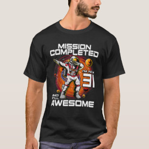 31. Geburtstagsastronaut 31 Jahre alter Weltraum B T-Shirt