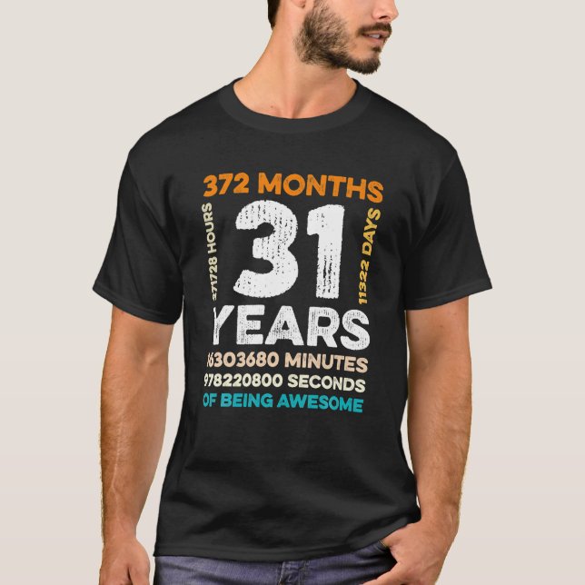 31 Jahre alt 372 Monate Phantastisch 31. T-Shirt (Vorderseite)
