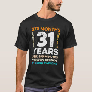 31 Jahre alt 372 Monate Phantastisch 31. T-Shirt