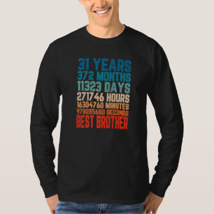 31 Jahre Bester Bruder Geburtstag Bro Liebe Famili T-Shirt