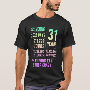 31 Jahre verheiratet Lustig 31. Hochzeitstag T-Shirt