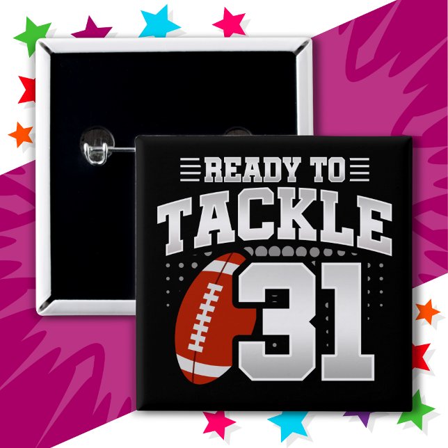 31-jähriges Tackle Football Party 31. Geburtstag Button (Von Creator hochgeladen)