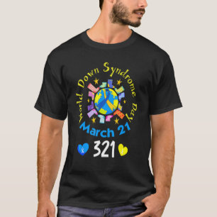 321 World Down Syndrome Awareness Day Rock Your So T-Shirt