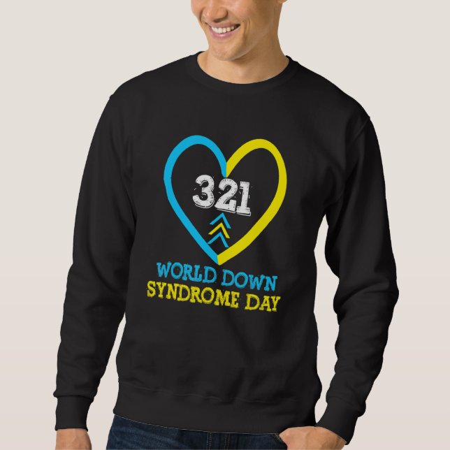 321 World Down Syndrome Awareness Day Trisomy 21 Sweatshirt (Vorderseite)