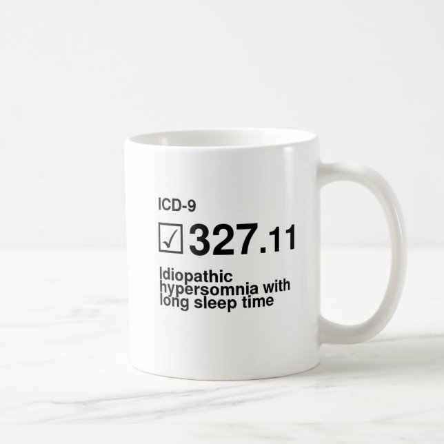 327,11, Idiopathic Hypersomnia mit langem Schlaf Tasse (Rechts)