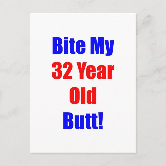 32 Biss meinen Hintern Postkarte (Vorderseite)