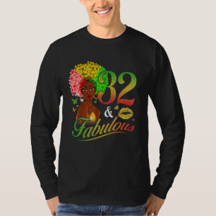 32 & Fabulous 32. Geburtstag Messy Bun Afro Melani T-Shirt