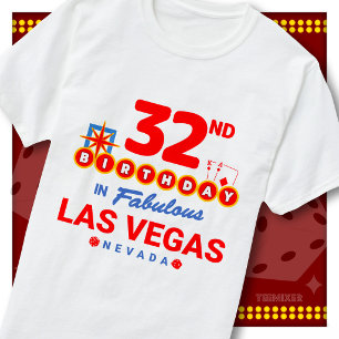 32. Geburtstags-Las-Vegas-Willkommensschild-Party- T-Shirt