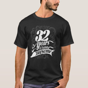 32 Jahre alt 32. Geburtstag Vintage Being Awesome T-Shirt
