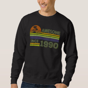32 Jahre alte Männer Frauen Phantastisch seit 1990 Sweatshirt