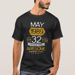 32 Jahre altes Geschenk Mai 1989 32. Geburtstag Qu T-Shirt