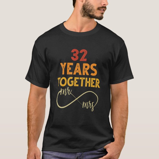 32 Jahre zusammen Mr. T-Shirt (Vorderseite)