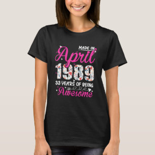 33. Geburtstag Phantastisch seit April 1989 T-Shirt