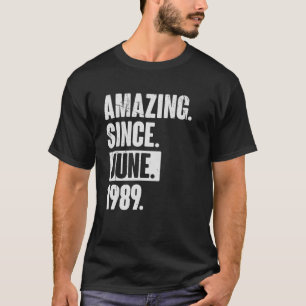 33. Geburtstag Phantastisch seit Juni 1988 T-Shirt