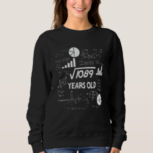33. Geburtstag Platz Root Mathe 33 Jahre alt Tag Sweatshirt