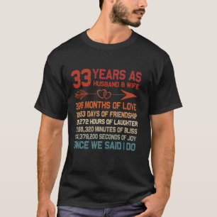 33 Jahre als Ehemann Ehefrau 33. Geburtstagsgesche T-Shirt