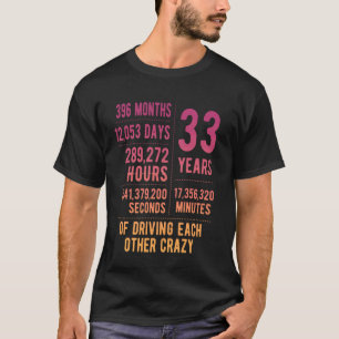 33 Jahre verheiratet Lustig 33. Hochzeitstag T-Shirt