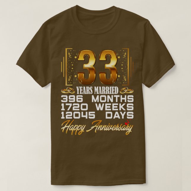 33 Jahre Verheirateter lustiger 33. Hochzeitstag T-Shirt (Design vorne)