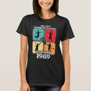 33-jähriger Badminton-Spieler 1989 33. Geburtstag T-Shirt