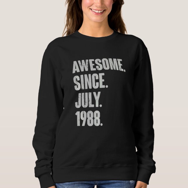 34. Geburtstag Phantastisch seit Juli 1988 Sweatshirt (Vorderseite)