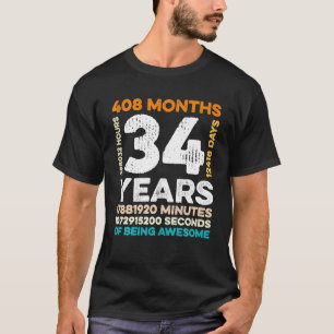 34 Jahre alt 408 Monate Phantastisch 34. T-Shirt