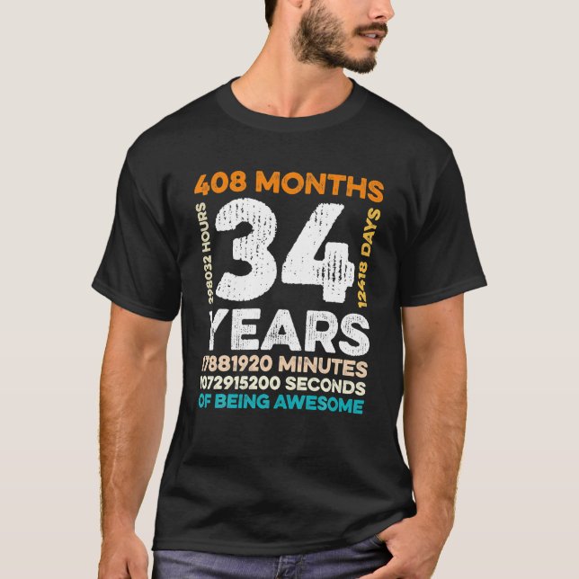 34 Jahre alt 408 Monate Phantastisch 34. T-Shirt (Vorderseite)