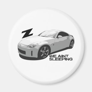 350Z Aint Schlafen Magnet