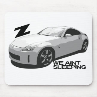 350Z Aint Schlafen Mousepad