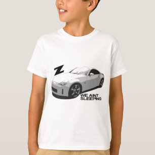350Z Aint Schlafen T-Shirt