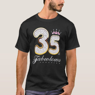 35 & Fabulous 35 Years Old 35 th Birthday Diamond  T-Shirt