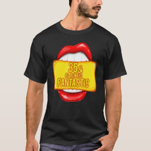 35 & Fantastic 35 Jahre alt 35. Geburtstag Rote Li T-Shirt