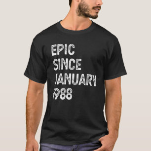 35. Geburtstag Männer Frauen Epic Seit Januar 1988 T-Shirt