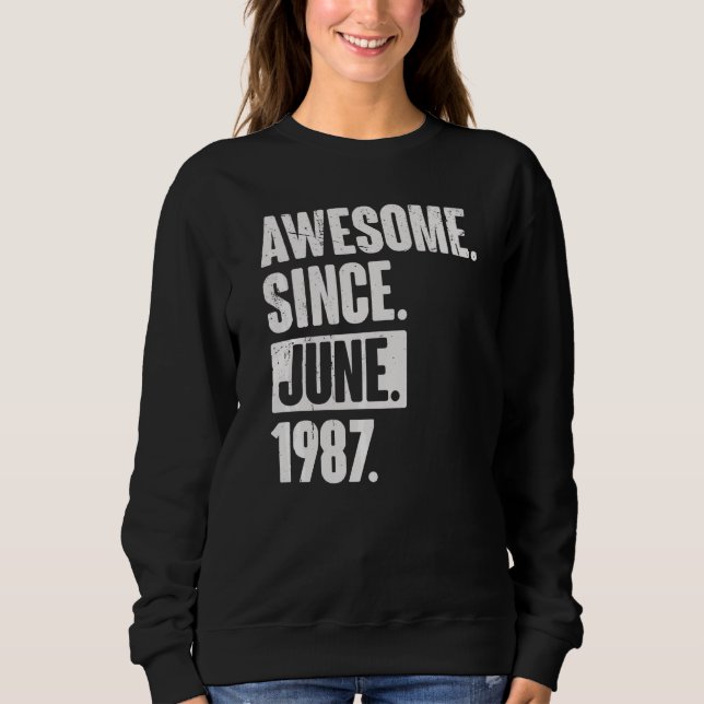 35. Geburtstag Phantastisch seit Juni 1988 Sweatshirt (Vorderseite)