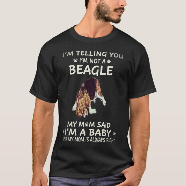 35 Ich sage dir, ich bin kein Beagle T-Shirt (Vorderseite)